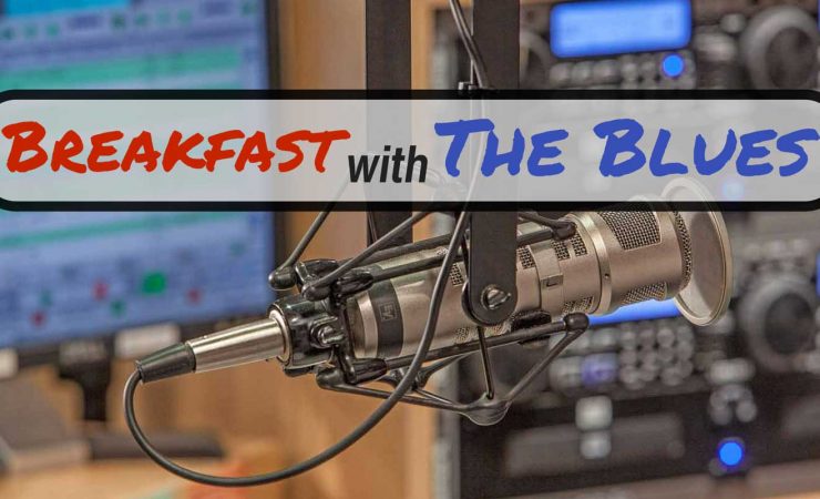 Breakfast with The Blues
